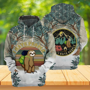 Funny Sloth I Hate People Camping All Over Hoodie
